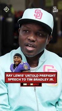 Ray Lewis gave Tim Bradley the ultimate prefight speech 😤