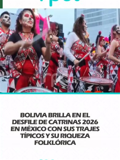 BOLIVIA BRILLA EN EL DESFILE DE CATRINAS 2026 EN MÉXICO CON SUS TRAJES TÍPICOS Y SU RIQUEZA FOLKLÓRICA Bolivia participa en el Desfile de Catrinas 2026, en México, mostrando la riqueza cultural del país a través de sus trajes típicos y vestimentas tradicionales. La presencia boliviana destaca la diversidad de sus danzas y expresiones folklóricas en un escenario internacional. #RPOsBolivia #SiempreBolivia