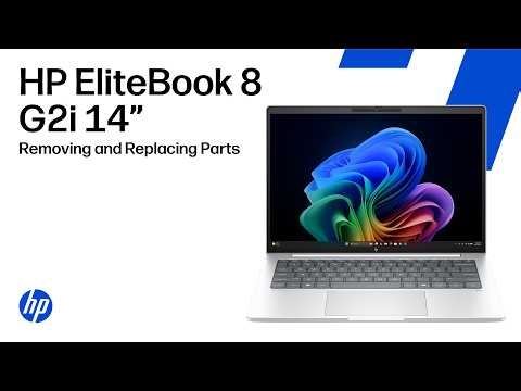 Removing & replacing parts | HP EliteBook 8 G2i 14-inch Notebook Next Gen AI PC |HP Computer Service