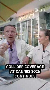 Collider Coverage at Cannes 2026 Continues #cannes #filmfestival