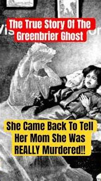 The Greenbrier Ghost #truecrimepodcast #paranormal #paranormalactivity #truecrimecommunity