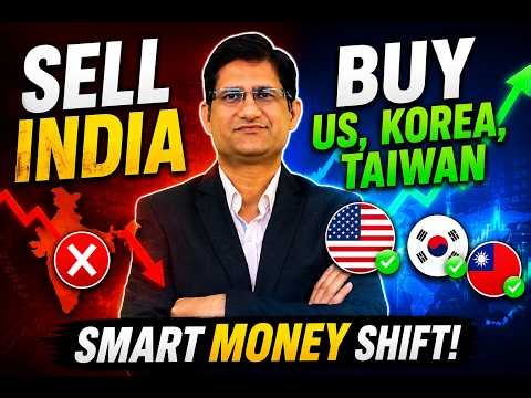 SELL INDIA ? Smart Money Is Moving To US, Korea & Taiwan ! | Pade Raho |