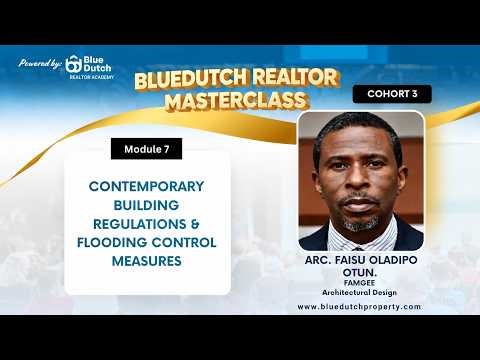 Contemporary Building Regulations, Flooding Control Measures | BlueDutch Realtor Masterclass