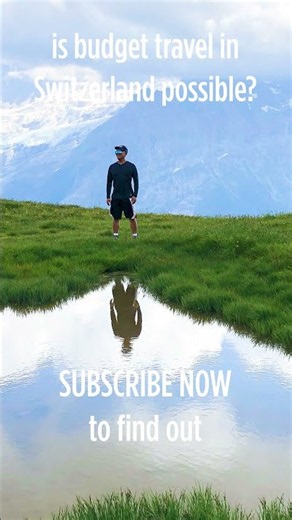 How to Travel Switzerland on a Budget