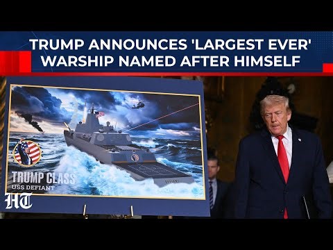 Trump Announces New Warships Named After Himself: 'Largest-Ever, 100 Times More Powerful…'| US Navy