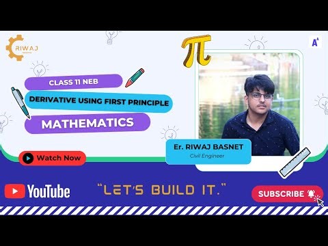 Derivative Using First Principle | Class 11 Mathematics | NEB Board | Free Demo | Er. Riwaj Basnet