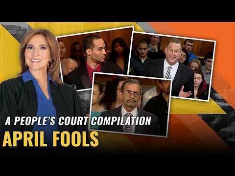 April Fools: Compilation | The People's Court