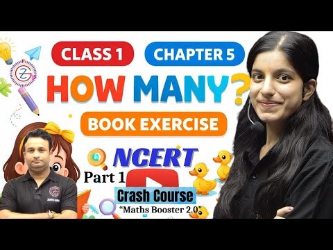 Class 1 NCERT Maths Chapter 5 How many? Book Exercise Part 1 | Crash Course