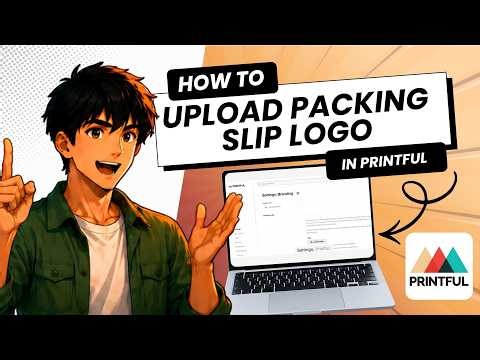 How To Upload Logo In Packing Slip With Printful (Tested)
