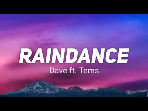 Dave - Raindance ft. Tems (Lyrics)
