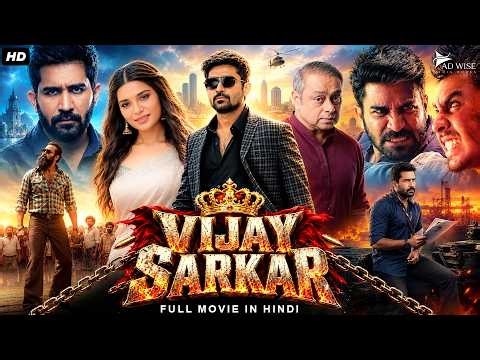 Vijay Antony's VIJAY SARKAR - Hindi Dubbed Full Movie | Aathmika, Garuda | South Action Movie