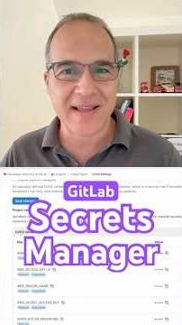 GitLab Secrets Manager is Here | Dev Snacks
