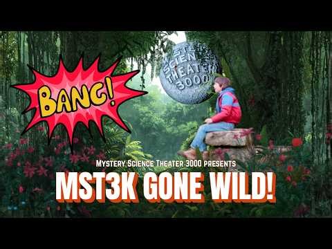 MST3K GONE WILD! | Vol II