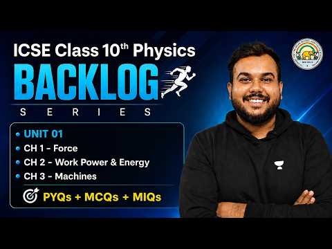 Complete Unit 1 Physics in One Shot 🔥 ICSE Class 10th Backlog Series 2027 | Prem Sir