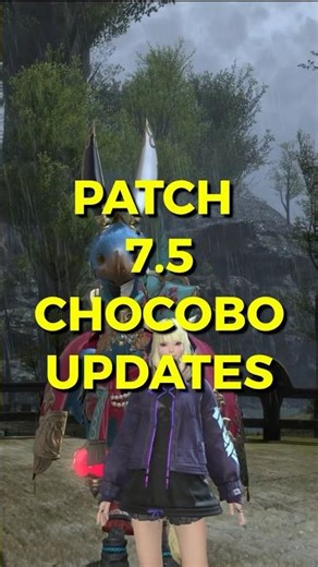 FFXIV Patch 7.5 Chocobo Companion Updates: They Can FINALLY Do This! 🐥