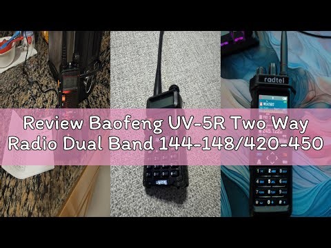 Review Baofeng UV-5R Two Way Radio Dual Band 144-148/420-450Mhz Walkie Talkie 1800mAh Li-ion Battery