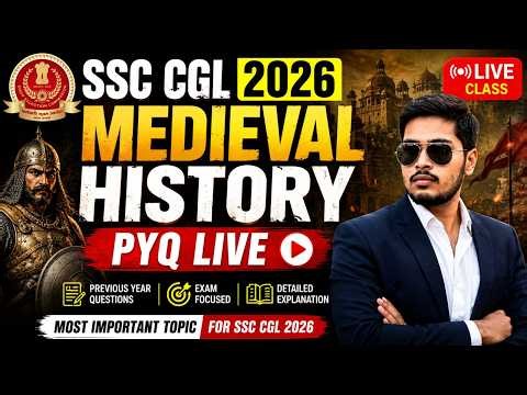 MEDIEVAL HISTORY ONE SHOT MARATHON for SSC CGL 2026 live