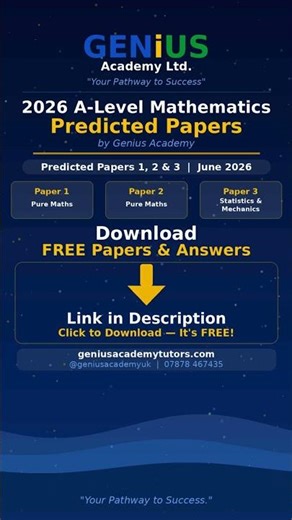 A level Maths Predicted Papers 2026 – FREE Download (Papers 1, 2 & 3 + Answers) - Genius Academy