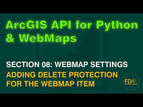 Adding Delete Protection for a WebMap Item in ArcGIS Online using the ArcGIS API for Python