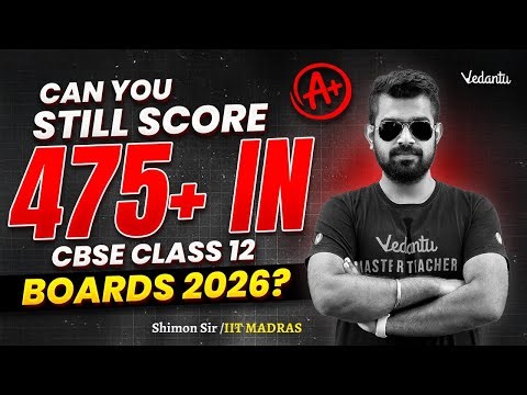 Is 475+ Still Possible in Class 12 Boards 2026? | Honest Truth | Shimon Sir