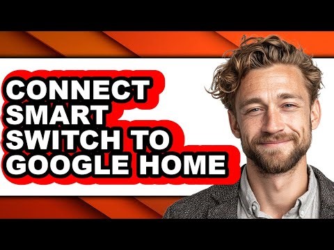 How to Connect Smart Switch to Google Home (only Way)