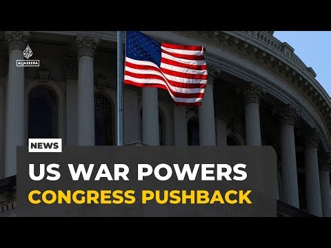 Iran conflict sparks Congress-White House clash over US war powers