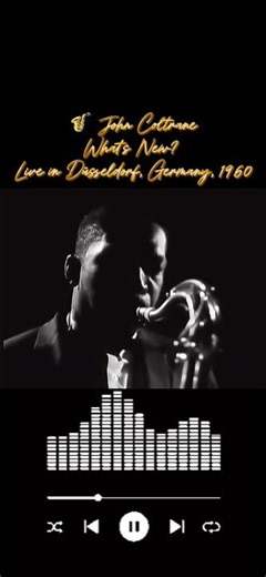 🎷 John Coltrane – What's New? (Live in Düsseldorf, Germany, 1960) #musichistory