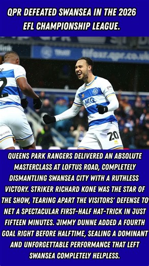 QPR Defeated Swansea 5-0 in the 2026 EFL Championship League | QPR v Swansea