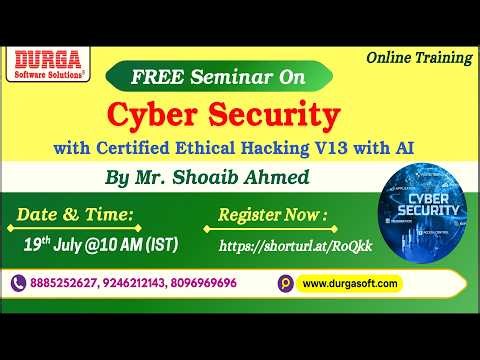 Cyber Security with Certified Ethical Hacking V13 with AI (FREE Seminar) Online Training @ DURGASOFT