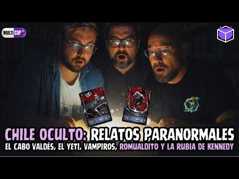 Chile oculto: Relatos Paranormales en la nueva colección de Mitos y Leyendas | MultiCapsulas
