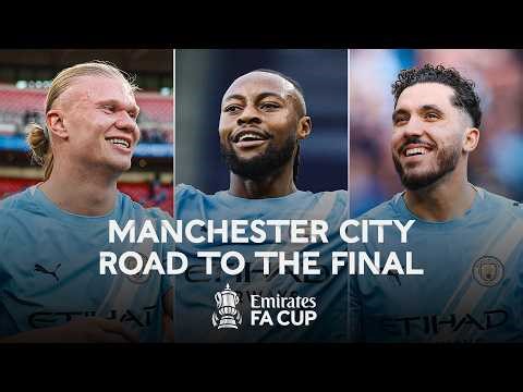 How Man City Reached The Final | FA Cup 2025-26