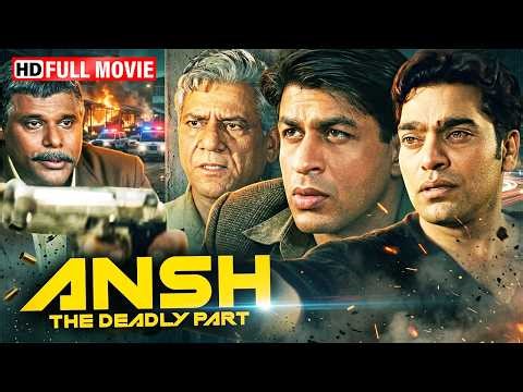 Ansh The Deadly Part (2002) Full Movie HD | Om Puri, Ashutosh Rana | Action Thriller