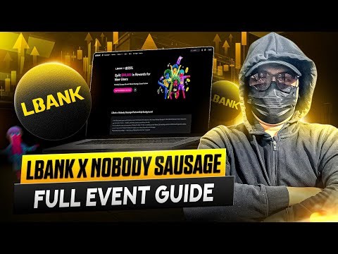 🔴 LBank Special Event Breakdown | Nobody Sausage Promotion Guide by CRYPTO HASSI (DYOR) 2026