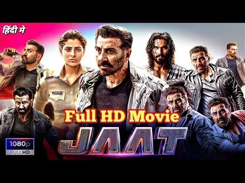 Jaat Full Movie In Hindi 2025 || Jaat movie By Sunny Deol | Jaat Full Movie Hd 1080P