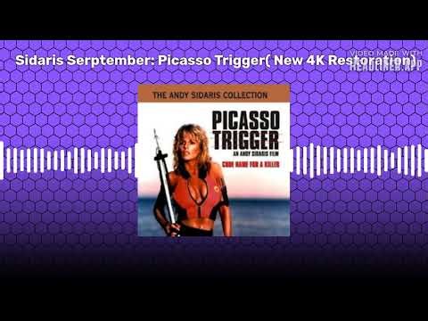 Sidaris September Picasso Trigger (New 4K Restoration )