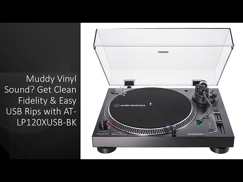 Muddy Vinyl Sound? Get Clean Fidelity & Easy USB Rips with AT-LP120XUSB-BK