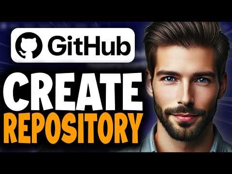 How to Create a Repository on GitHub - Step By Step Guide