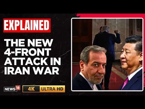 The New 4-Front Attack In Iran War | Trump, IRGC, Tehran & China Trade Threat | N18G | 4K