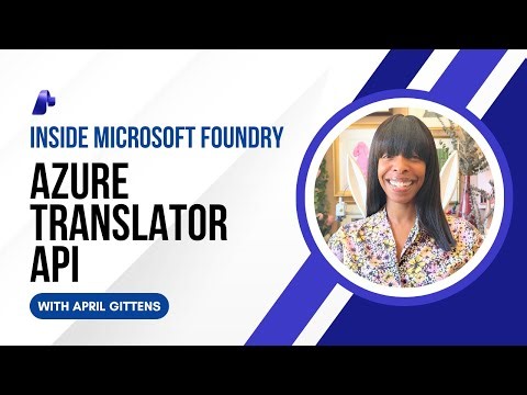 Azure Translator API (Public Preview) in Foundry Tools