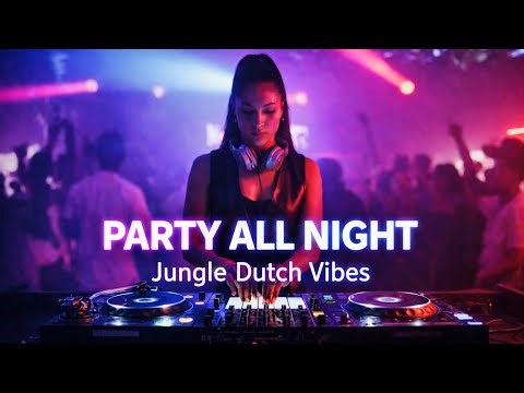 Dj Jungle Dutch Full Bass - Alcoholic Party