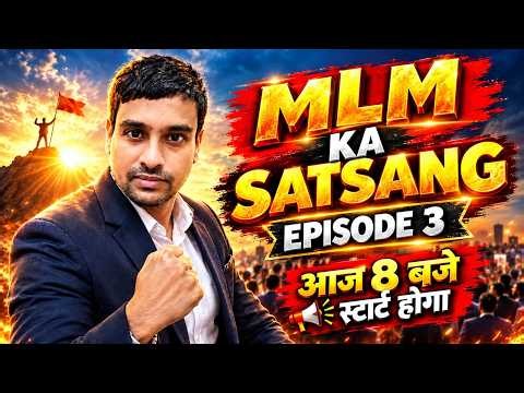 EPISODE 3 SEASON 7 MLM KA SATSANG