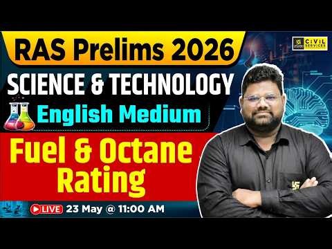 RAS Prelims 2026 | Fuel & Octane Rating | Science & Technology | Santosh Sir