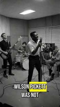 Wilson Pickett Was Sent to Record With an All-White Band in Alabama. It Worked.