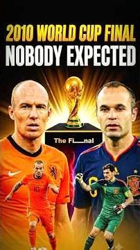 Spain vs Netherlands: The Most Dramatic Final of the 2010 World Cup🤯🔥