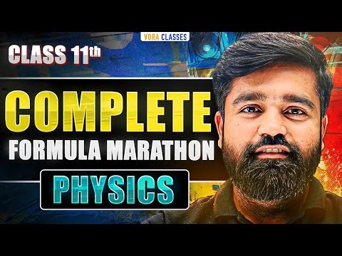 Complete Physics Formula Marathon Class 11th || Physics Short Notes