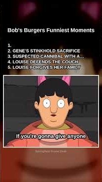 Bob's Burgers: #5 Louise Forgives Her Family · #4 Louise Defends the Couch · #3 Suspected Cannibal W
