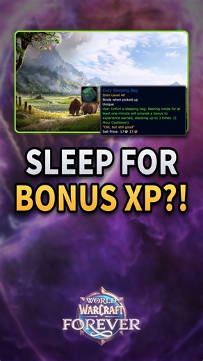 This Sleeping Bag Gives Bonus XP in WoW Forever #wowforever #worldofwarcraft
