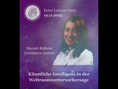 AI in Space Weather Forecasting: Transforming Prediction with Hybrid Models | Wilhelm Exner Medal