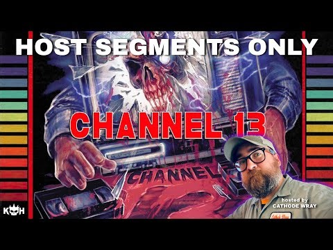 Channel 13 — Host Segments Only | Hosted by Cathode Wray | Sync & Watch Along