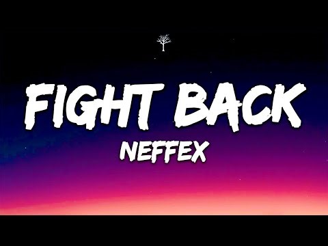 NEFFEX - Fight Back (Lyrics) 